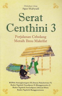Image of Serat Centhini 3: Perjalanan Cebolang Meraih Ilmu Makrifat