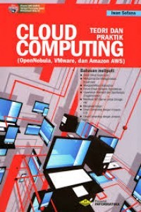 Image of Cloud Computing: teori dan praktek (OpenNebula, VMware, dan Amazon AWS)