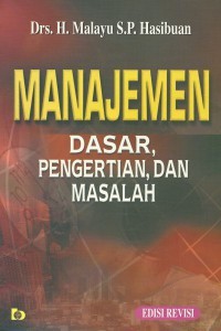 Image of Manajemen: Dasar, Pengertian, dan Masalah