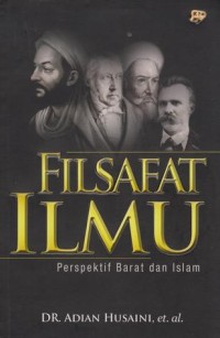 Image of Filsafat Ilmu: Perspektif Barat dan Islam