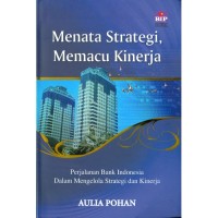 Image of Menata strategi, Memacu kinerja