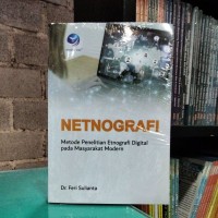 Image of Netnografi : metode penelitian etnografi digital pada masyarakat modern