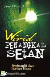 Image of Wirid Penangkal Setan Pembangkit Jiwa Warisan Ulama
