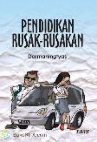 Image of Pendidikan Rusak-Rusakan