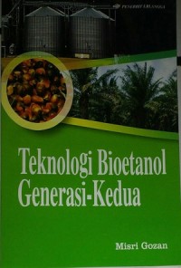 Image of Teknologi Bioetanol Generasi-Kedua