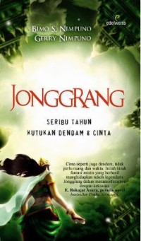 Image of Jonggrang Seribu Tahun Kutukan Dendam & Cinta