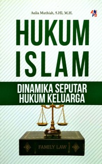 Image of Hukum islam : dinamika seputar hukum keluarga