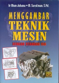 Image of Menggambar Teknik Mesin dengan Standar Iso