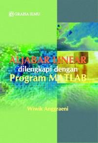 Image of Aljabar Linear dilengkapi dengan Program Matlab