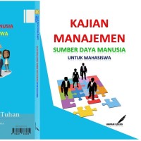 Image of Kajian Manajemen Sumber Daya Manusia Untuk Mahasiswa
