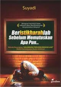 Image of Beristikharahlah sebelum memutuskan apa pun