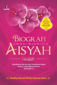 Image of Biografi Ummul Mukminin Aisyah