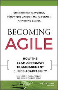 Image of Becoming agile : how the SEAM approach to management builds adaptability