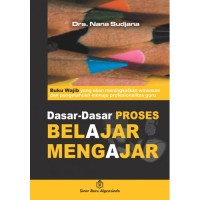 Image of Dasar - Dasar Proses Belajar Mengajar