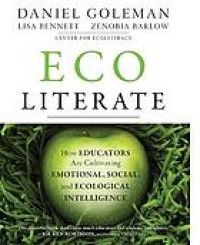 Image of Ecoliterate : how educators are cultivating emotional, social, and ecological intelligence