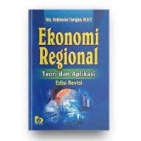 Image of Ekonomi regional : teori dan aplikasinya