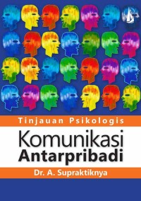 Image of Tinjauan komunikasi antar pribadi