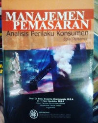 Image of Manajemen Pemasaran: Analisis Perilatu Konsumen