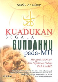 Image of Kuadukan Segala Gundahku Pada Mu