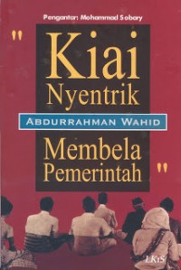 Image of Kiai Nyentrik:Membela Pemerintah