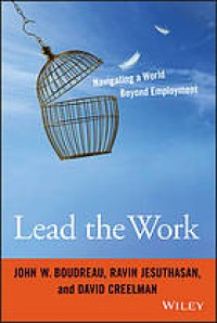 Image of Lead the work : navigating a world beyond employment