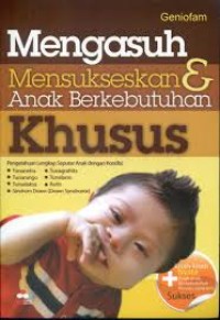 Image of Mengasuh dan mensukseskan anak berkebutuhan khusus