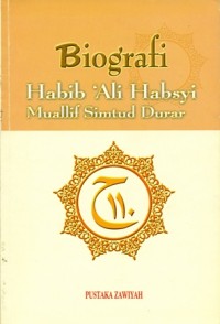 Image of Biografi Habib 'Ali Habsyi Muallif Simtud Durar