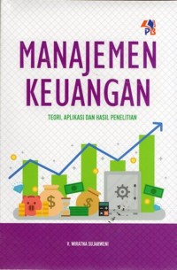 Image of Manajemen Keuangan : Teori, Aplikasi dan Hasil Penelitian