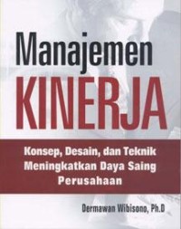 Image of Manajemen Kinerja: Konsep, Desain, & teknik Meningkatkan daya saing Perusahaan