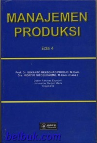 Image of Manajemen Produksi: edisi 4
