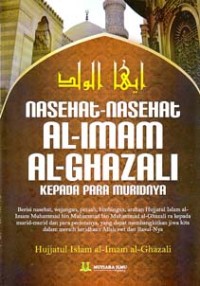 Image of Nasehat-Nasehat Al-Imam Al-Ghazali Kepada Para Muridnya