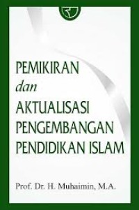 Image of Pemikiran dan aktualisasi pengembangan pendidikan islam