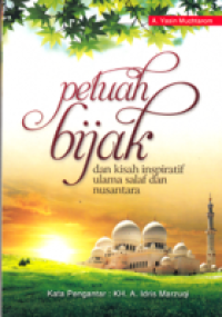 Image of Petuah bijak dan kisah inspiratif ulama salaf dan nusantara