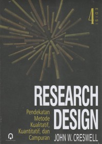 Image of Research Design: pendekatan metode kualitatif,kuantitatif, dan campuran