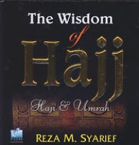 Image of The Wisdom of Hajj: Haji & Umrah