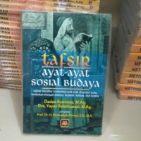 Image of Tafsir Ayat-ayat Sosial Budaya: Tafsir Maudhu'i Terhadap Ayat-ayat Al Qur'an yang Berkaitan Dengan Budaya, Sejarah, Bahasa, dan Sastra
