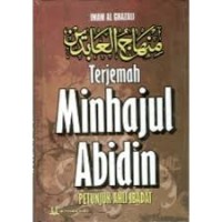 Image of Terjemah Minhajul Abidin: Petunjuk Ahli Ibadat
