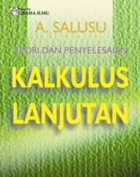 Image of Teori dan Penyelesaian Kalkulus Lanjutan
