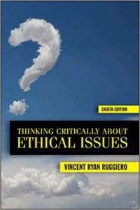 Image of Thinking Critically About Ethical Issues