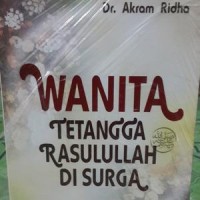 Image of Wanita Tetangga Rasulullah di Surga
