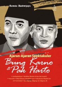 Image of Ajaran-Ajaran Spektakuler Bung Karno dan Pak Harto