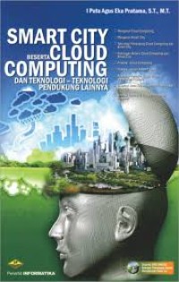 Image of Smart City Beserta Cloud Computing dan Teknologi-Teknologi Pendukung Lainnya