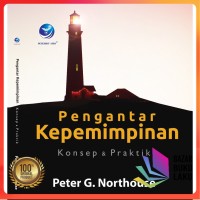 Image of Pengantar Kepemimpinan (Konsep & Praktik)
