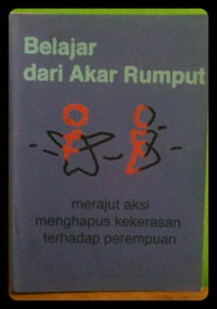 Image of Belajar dari akar rumput: Merajut aksi menghapus kekerasan terhadap perempuan