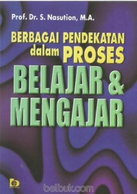 Image of Berbagai Pendekatan dalam Proses Belajar & Mengajar