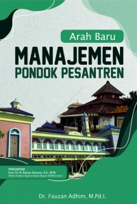 Image of Arah Baru Manajemen Pondok Pesantren