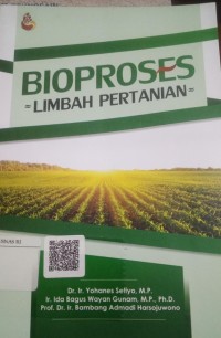 Image of Bioproses Limbah Pertanian