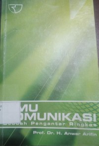 Image of Ilmu komunikasi sebuah pengantar ringkas