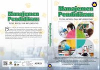 Image of Manajemen Pendidikan: Teori, Model dan Implementasi