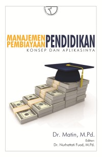 Image of Manajemen pembiayaan pendidikan: konsep dan aplikasinya